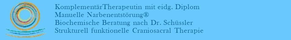 Pascale Haeusermann-Lanz/Craniosacrale Osteopathie/Strukturell funktionelle Craniosacral Therapie/Manuelle Narbenentstoerung